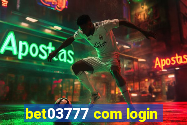 bet03777 com login